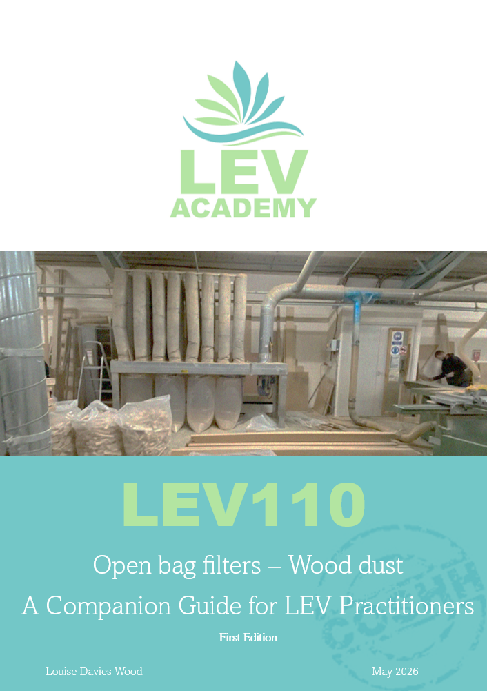 LEV110: Open bag filters – Wood Dust A companion Guide for LEV Practitioners